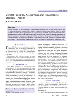 Clinical Features, Assessment and Treatment of Essential Tremor Abstract JN Panicker*, PK Pal**