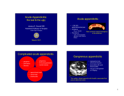 Acute Appendicitis: Acute appendicitis Complicated acute appendicitis Gangrenous appendicitis