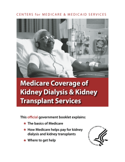 Medicare Coverage of Kidney Dialysis &amp; Kidney Transplant Services