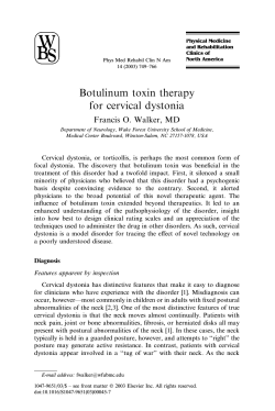 Botulinum toxin therapy for cervical dystonia Francis O. Walker, MD