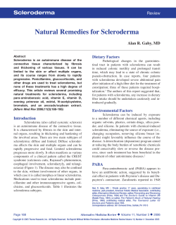 Natural Remedies for Scleroderma Scleroderma Review Alan R. Gaby, MD