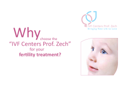 Why “IVF Centers Prof. Zech” fertility treatment? for your