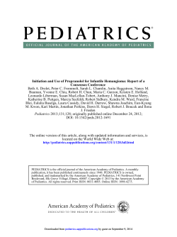 Beth A. Drolet, Peter C. Frommelt, Sarah L. Chamlin, Anita... Bauman, Yvonne E. Chiu, Robert H. Chun, Maria C. Garzon,... Initiation and Use of Propranolol for Infantile Hemangioma: Report of... Consensus Conference