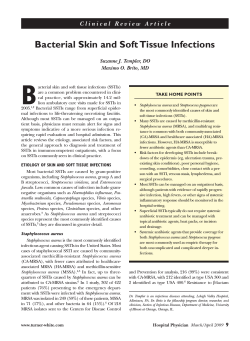 B Bacterial Skin and Soft Tissue Infections Suzanne J. Templer, DO