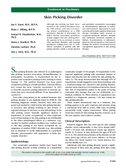 Skin Picking Disorder Treatment in Psychiatry Jon E. Grant, M.D., M.P.H.