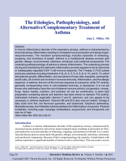 The Etiologies, Pathophysiology, and Alternative/Complementary Treatment of Asthma Alan L. Miller, ND