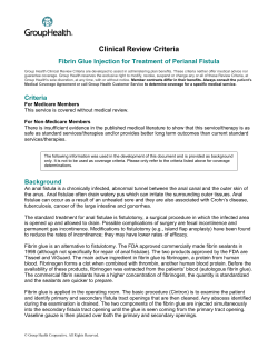 Clinical Review Criteria  Fibrin Glue Injection for Treatment of Perianal Fistula