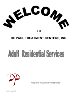 TO DE PAUL TREATMENT CENTERS, INC. Creating freedom from addiction