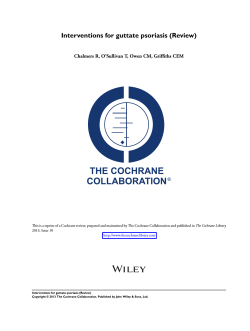 Interventions for guttate psoriasis (Review) The Cochrane Library 2013, Issue 10