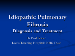 Idiopathic Pulmonary Fibrosis Diagnosis and Treatment Dr Paul Beirne