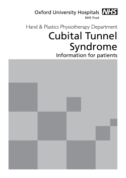 Cubital Tunnel Syndrome Hand &amp; Plastics Physiotherapy Department Information for patients