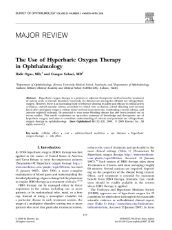MAJOR REVIEW The Use of Hyperbaric Oxygen Therapy in Ophthalmology Halit Oguz, MD,