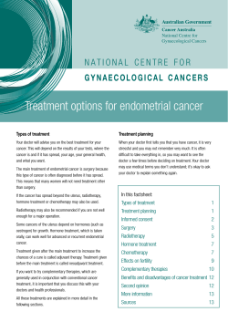 Treatment options for endometrial cancer c e n t r e