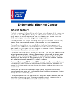 Endometrial (Uterine) Cancer What is cancer?