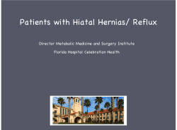 Patients with Hiatal Hernias/ Reflux Director Metabolic Medicine and Surgery Institute