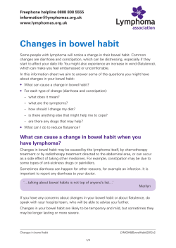 Changes in bowel habit Freephone helpline 0808 808 5555  www.lymphomas.org.uk