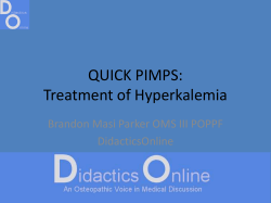 QUICK PIMPS: Treatment of Hyperkalemia Brandon Masi Parker OMS III POPPF DidacticsOnline