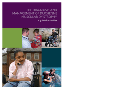 THE DIAGNOSIS AND MANAGEMENT OF DUCHENNE MUSCULAR DYSTROPHY A guide for families
