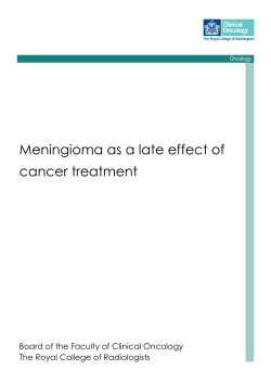 Meningioma as a late effect of cancer treatment Oncology