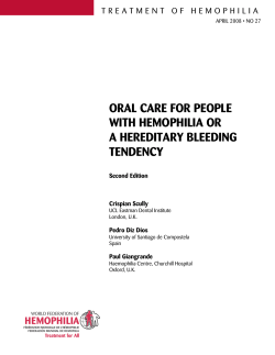 ORAL CARE FOR PEOPLE WITH HEMOPHILIA OR A HEREDITARY BLEEDING TENDENCY