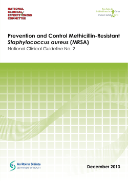 Prevention and Control Methicillin-Resistant Staphylococcus aureus National Clinical Guideline No. 2 December 2013