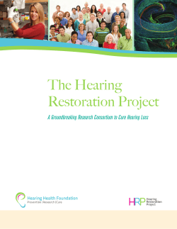 The Hearing Restoration Project A Groundbreaking Research Consortium to Cure Hearing Loss