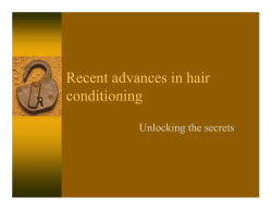 Recent advances in hair conditioning Unlocking the secrets