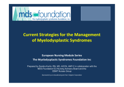 Current Strategies for the Management of Myelodysplastic Syndromes European Nursing Module Series