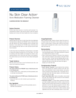 Nu Skin Clear Action Acne Medication Foaming Cleanser System Overview Product Overview