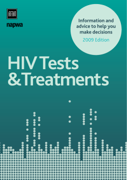 HIV Tests &amp;Treatments Information and advice to help you