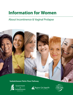 Information for Women About Incontinence &amp; Vaginal Prolapse Saskatchewan Pelvic Floor Pathway