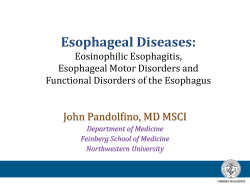 Esophageal Diseases:  John Pandolfino, MD MSCI Eosinophilic Esophagitis,