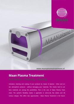 Maan Plasma Treatment Activation - Cleaning - Coating www.maanplasmatreatment.nl