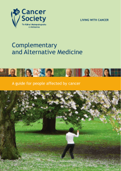 Complementary and Alternative Medicine A guide for people affected by cancer