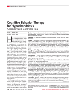 Cognitive Behavior Therapy for Hypochondriasis A Randomized Controlled Trial ORIGINAL CONTRIBUTION