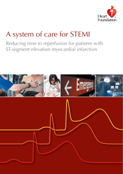 A system of care for STEMI ST-segment elevation myocardial infarction