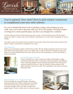 You’ve painted. Now what? How to pick window treatments