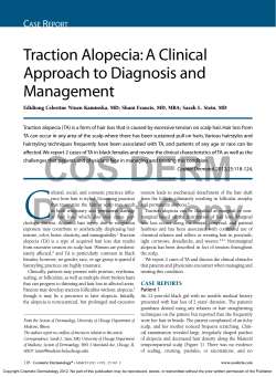 Traction Alopecia: A Clinical Approach to Diagnosis and Management C
