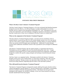 INTENSIVE TREATMENT PROGRAM What is The Ross Center's Intensive Treatment Program?