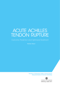 ACUTE ACHILLES TENDON RUPTURE Outcome, Prediction and Optimized Treatment Nicklas Olsson