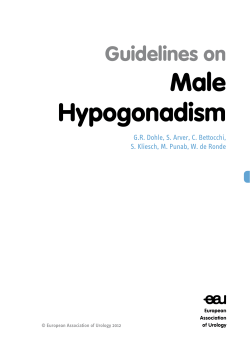 Male Hypogonadism Guidelines on G.R. Dohle, S. Arver, C. Bettocchi,