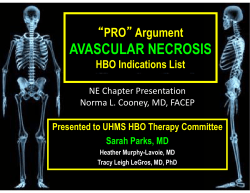 AVASCULAR NECROSIS “ PRO HBO Indications List