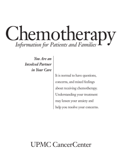 Chemotherapy Information for Patients and Families You Are an Involved Partner