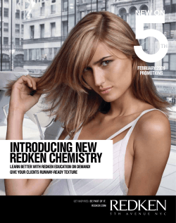 INTRODUCING NEW REDKEN CHEMISTRY FEBRUARY 2009 PROMOTIONS