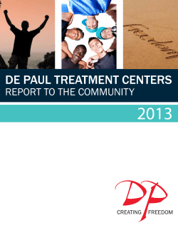 2013 DE PAUL TREATMENT CENTERS REPORT TO THE COMMUNITY CREATING  FREEDOM