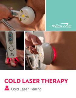 COLD LASER THERAPY  Cold Laser Healing Healing at the Speed of Light