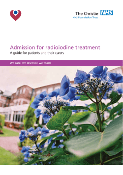 Admission for radioiodine treatment A guide for patients and their carers