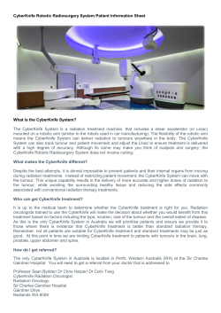 CyberKnife Robotic Radiosurgery System Patient Information Sheet