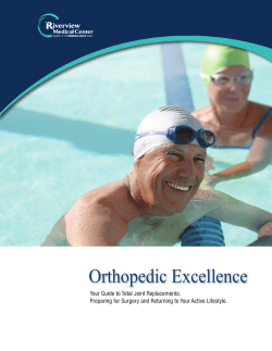 Orthopedic Excellence Your Guide to Total Joint Replacements.