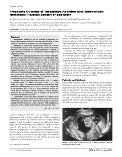 Pregnancy Outcome of Threatened Abortion with Subchorionic Avi Ben-Haroush , Yariv Yogev